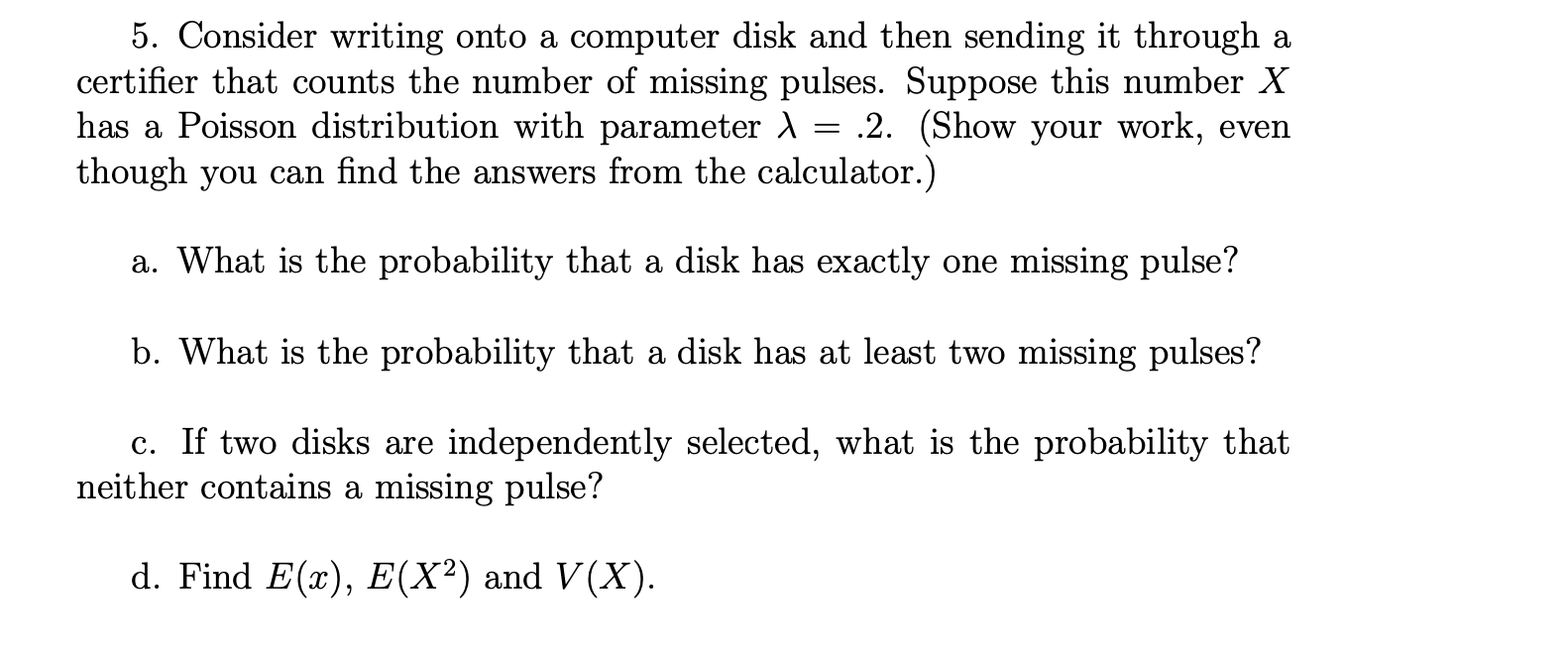 Solved 5. Consider writing onto a computer disk and then | Chegg.com