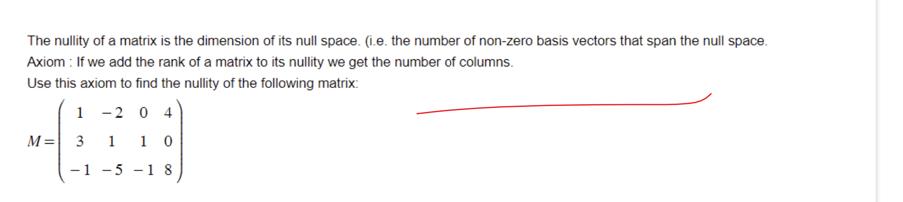 Solved The nullity of a matrix is the dimension of its null | Chegg.com