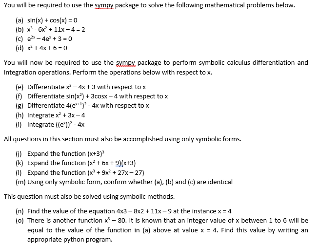 Solved You will be required to use the sympy package to | Chegg.com