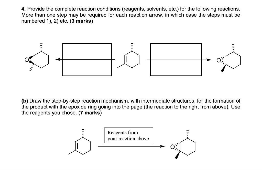 Solved 4. Provide the complete reaction conditions | Chegg.com