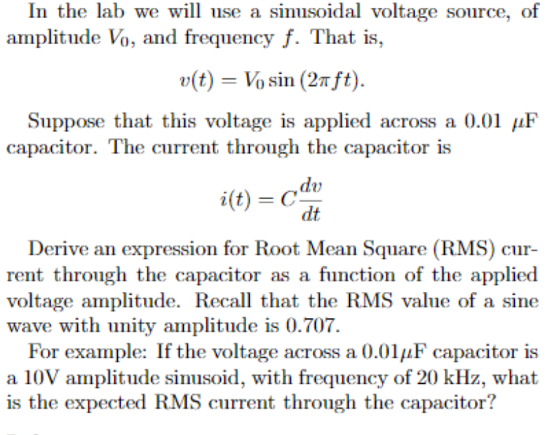 Solved In the lab we will use a sinusoidal voltage source, | Chegg.com