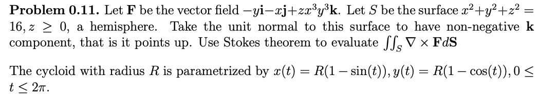 Solved Problem 0.11. Let F be the vector field | Chegg.com