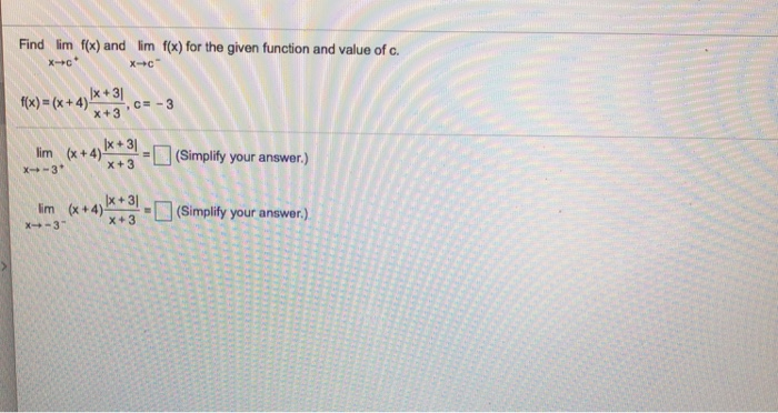 Solved Find Lim F X And Lim F X For The Given Function And