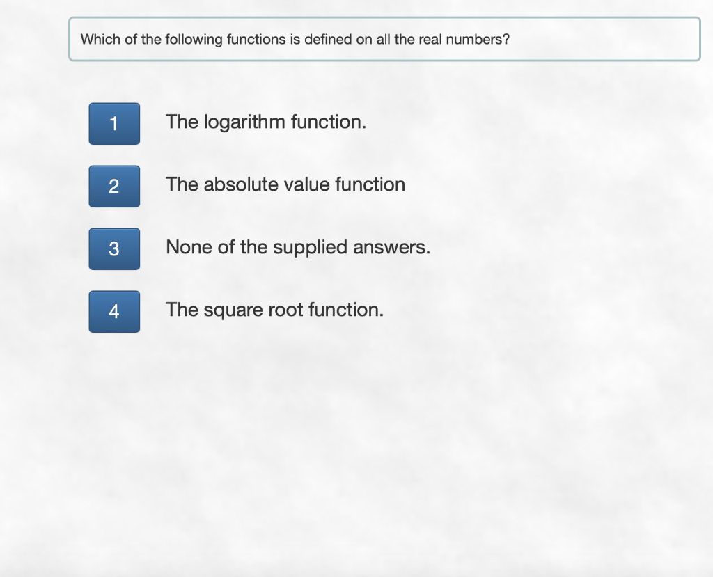 Solved Which of the following functions is defined on all | Chegg.com