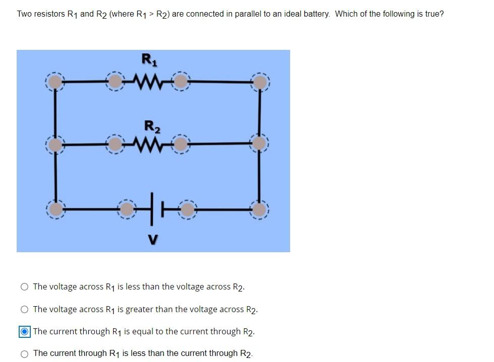 Solved Two Resistors R1 And R2 (where R1 > R2) Are Connected | Chegg.com