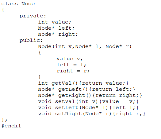 Solved class Node { private: int value; Node* left; Node* | Chegg.com