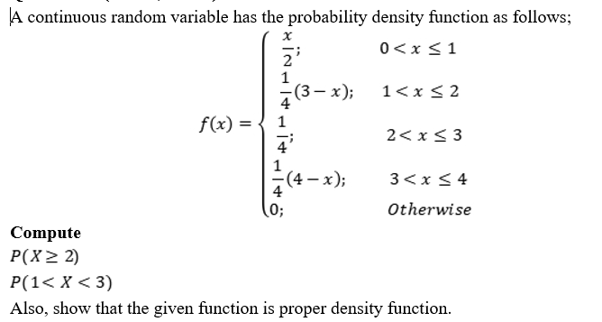 Solved A continuous random variable has the probability | Chegg.com