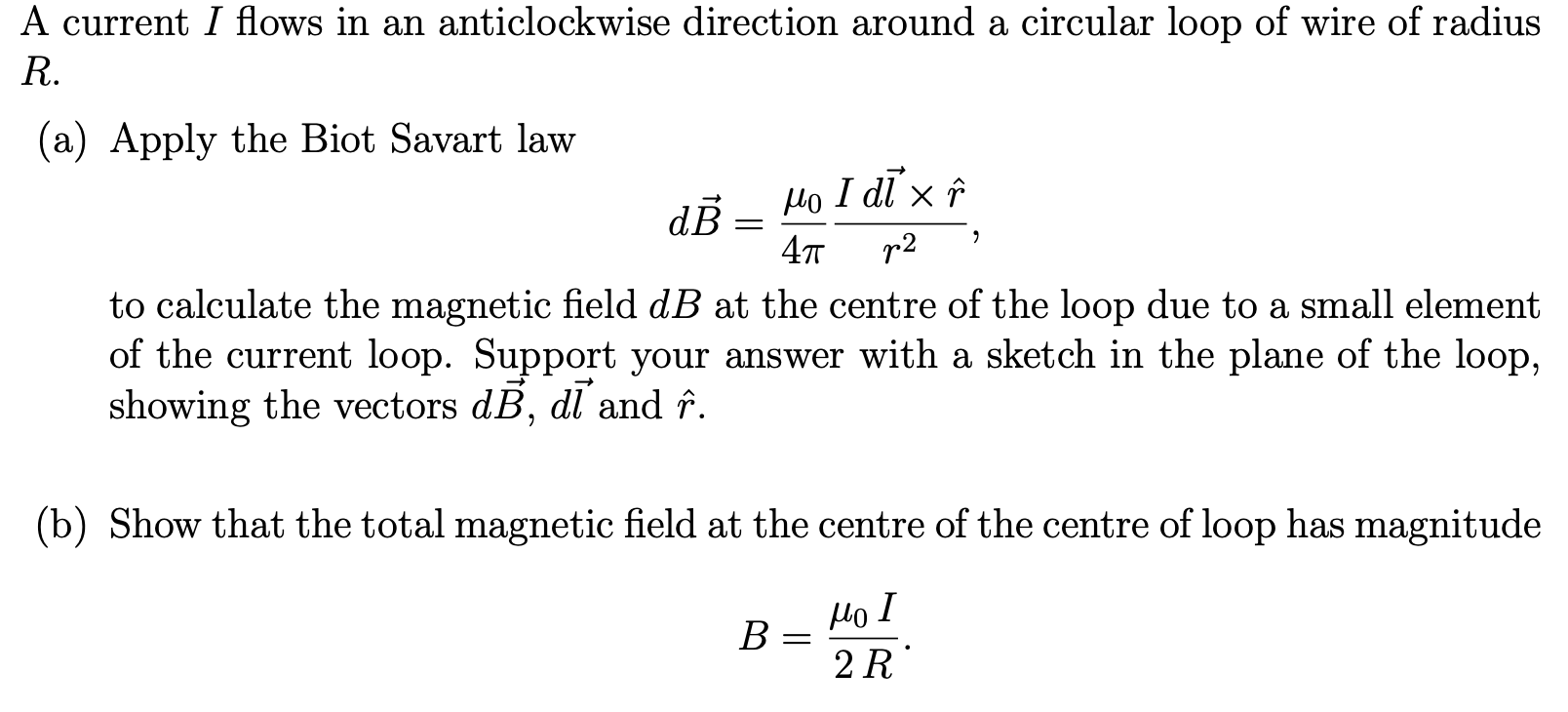 Solved A Current I Flows In An Anticlockwise Direction 