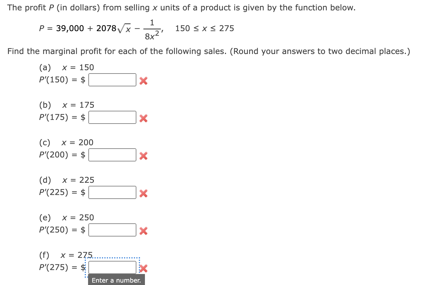 Solved The profit P (in dollars) from selling x units of a