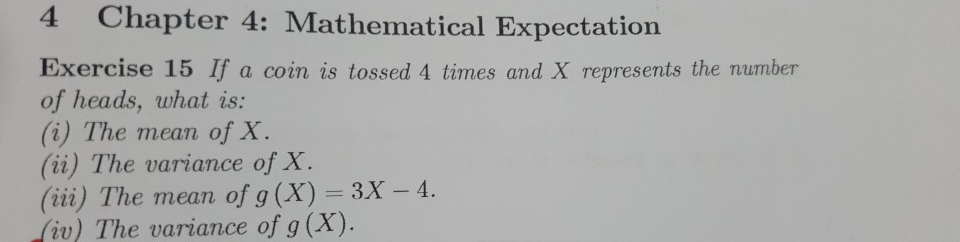 Solved 4 Chapter 4: Mathematical Expectation Exercise 15 If | Chegg.com