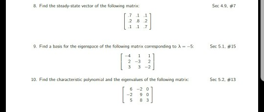Solved 8. Find the steady-state vector of the following | Chegg.com