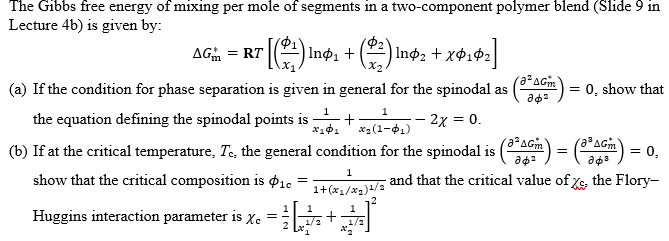 Solved The Gibbs free energy of mixing per mole of segments | Chegg.com