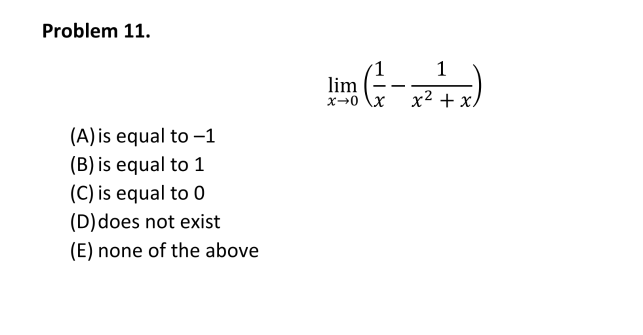 Solved limx→0(x1−x2+x1) (A) is equal to -1 (B) is equal to 1 | Chegg.com