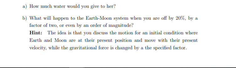 Solved Problem 10.6. Keeping the Moon at a distance | Chegg.com