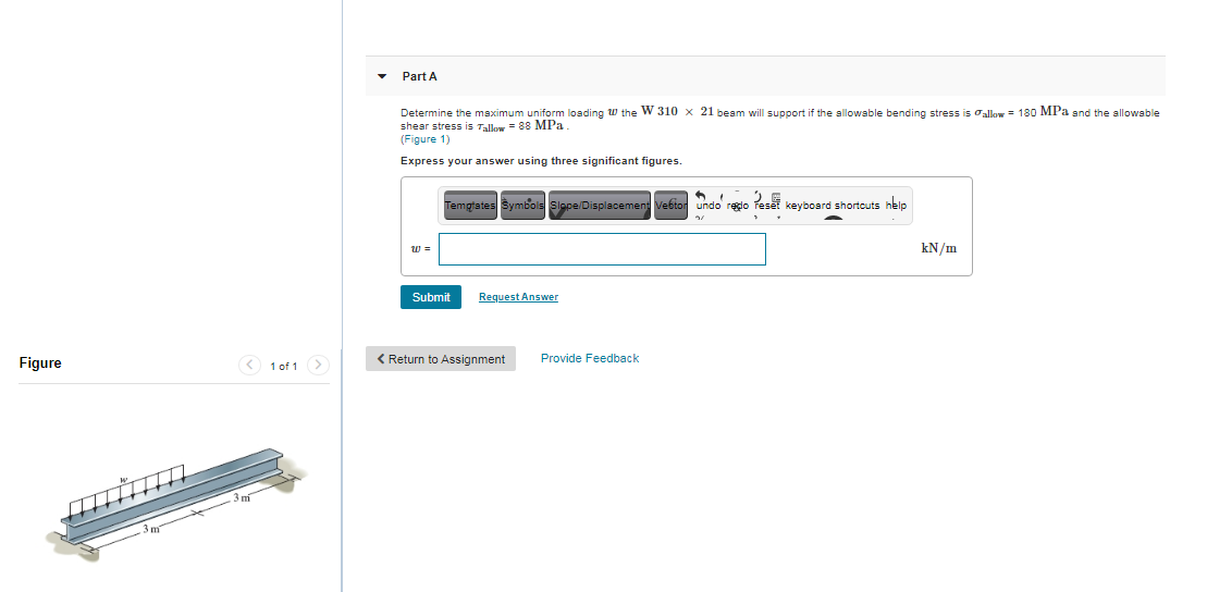 Solved Part A Determine the maximum uniform loading the W | Chegg.com