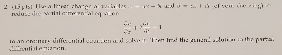 Solved 2. (15 pts) Use a linear change of variables a = ax + | Chegg.com