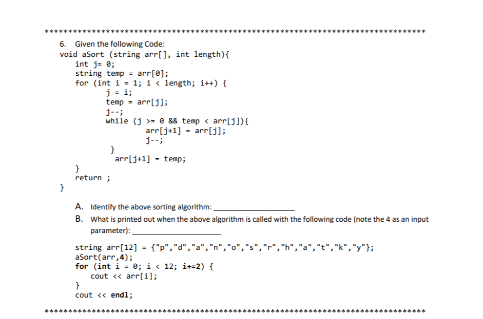 Solved ****** 6. Given the following Code: void asort | Chegg.com