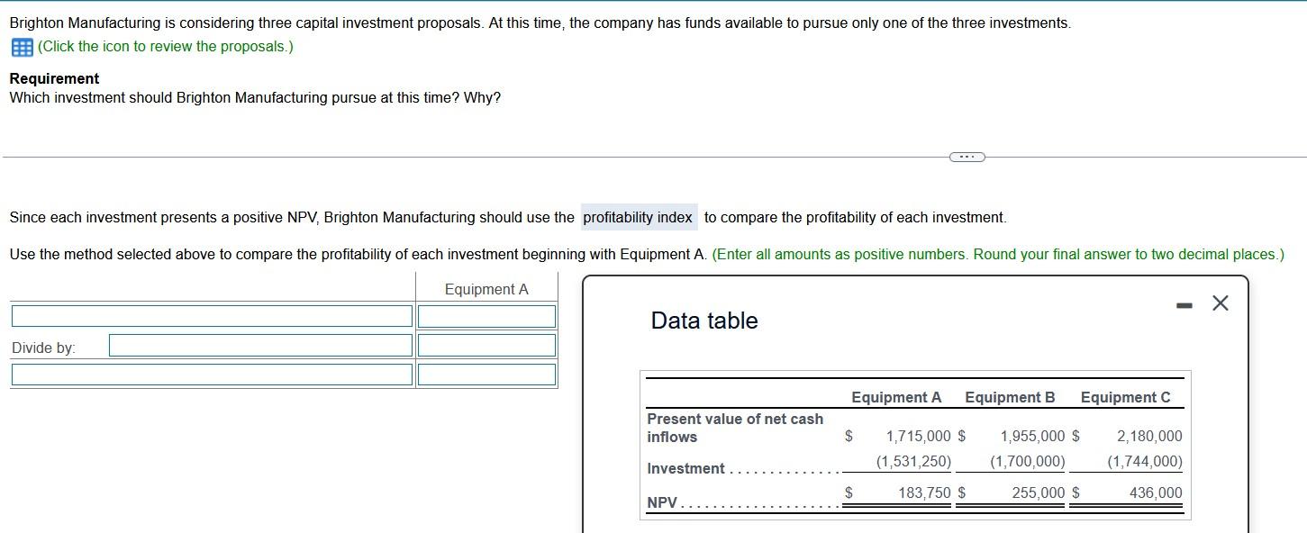 Solved Brighton Manufacturing is considering three capital