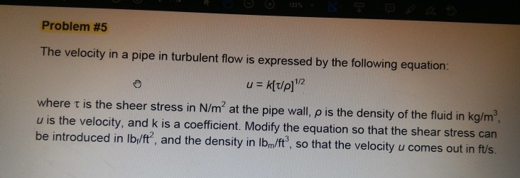 Solved Problem #5 The velocity in a pipe in turbulent flow | Chegg.com