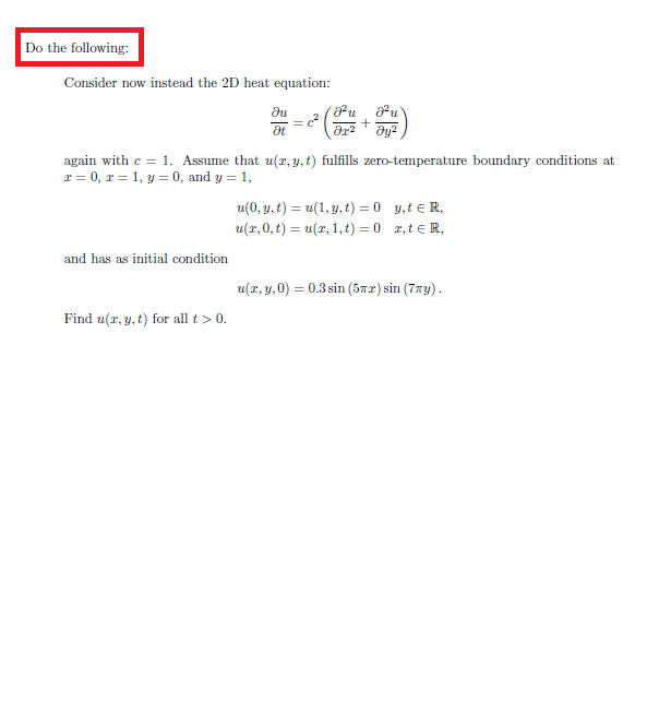 Solved Do the following: Consider now instead the 2D heat | Chegg.com