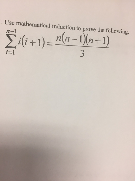 Solved Use Mathematical Induction To Prove The Following 1489