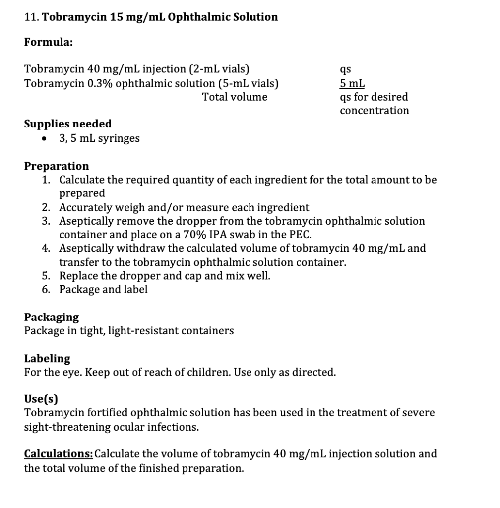 Solved 11. Tobramycin 15 mg/mL Ophthalmic Solution Formula