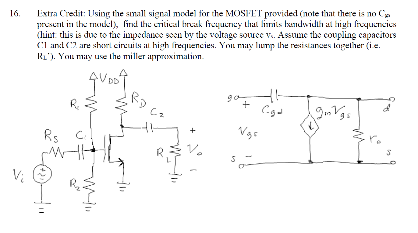 Solved 16. Extra Credit: Using the small signal model for | Chegg.com