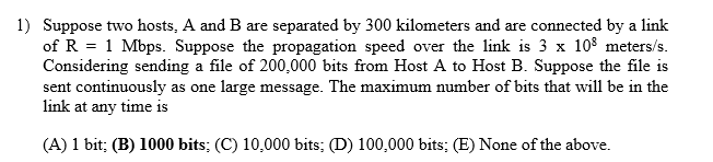 Solved Suppose Two Hosts, A And B Are Separated By 300 | Chegg.com