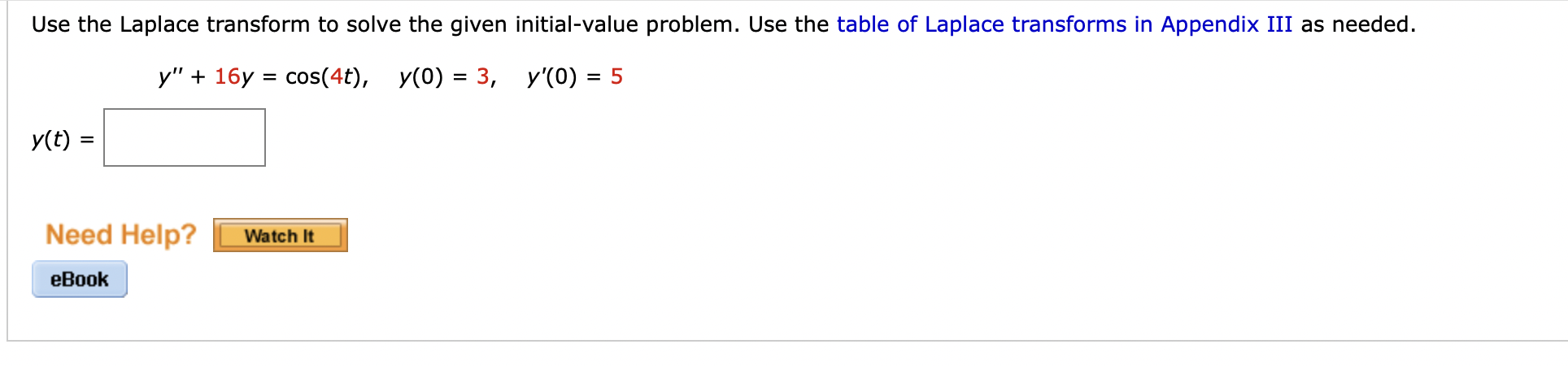 Solved Use the Laplace transform to solve the given | Chegg.com