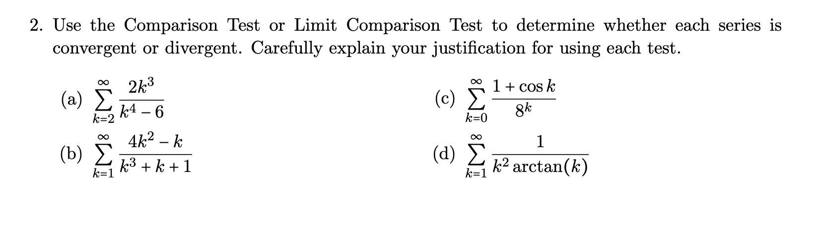 Solved 2. Use the Comparison Test or Limit Comparison Test | Chegg.com