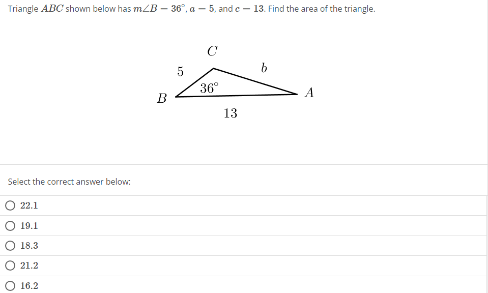 Solved Triangle ABC Shown Below Has M∠B=36∘,a=5, And C=13. | Chegg.com