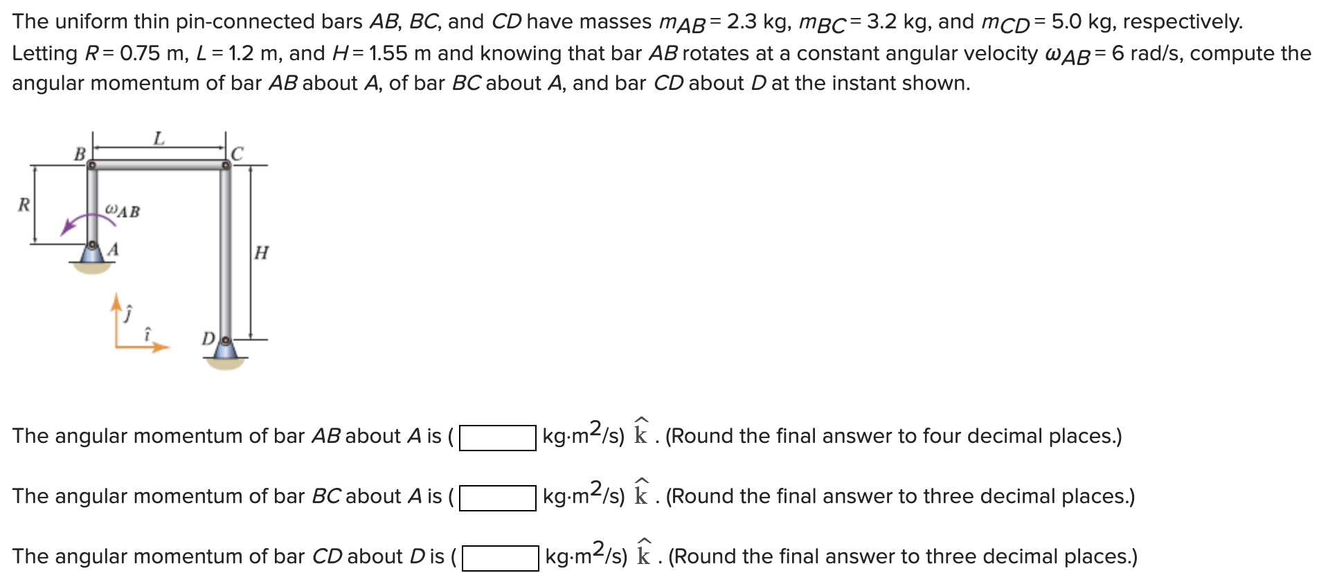 Solved The uniform thin pin-connected bars AB,BC, and CD | Chegg.com
