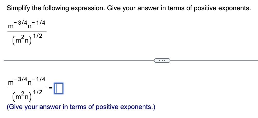 Solved Simplify the following expression. Give your answer | Chegg.com