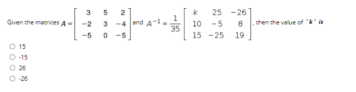 Solved 2 3 -2 5 з Given the matrices A = 5 1 3 — 4 and A-12 | Chegg.com