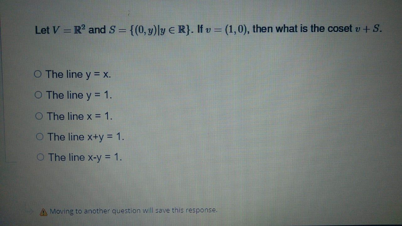 Solved Let V=R2 And S={(0,y)∣y∈R}. If V=(1,0), Then What Is | Chegg.com