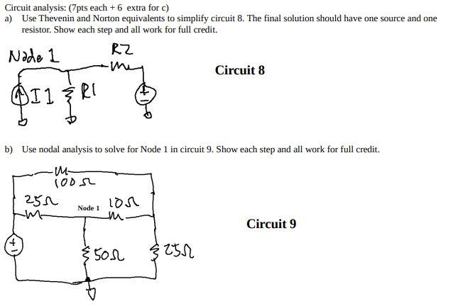 Solved Circuit analysis: (7pts each +6 extra for c ) a) Use | Chegg.com