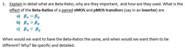 Solved 1. Explain in detail what are Beta-Ratio, why are | Chegg.com