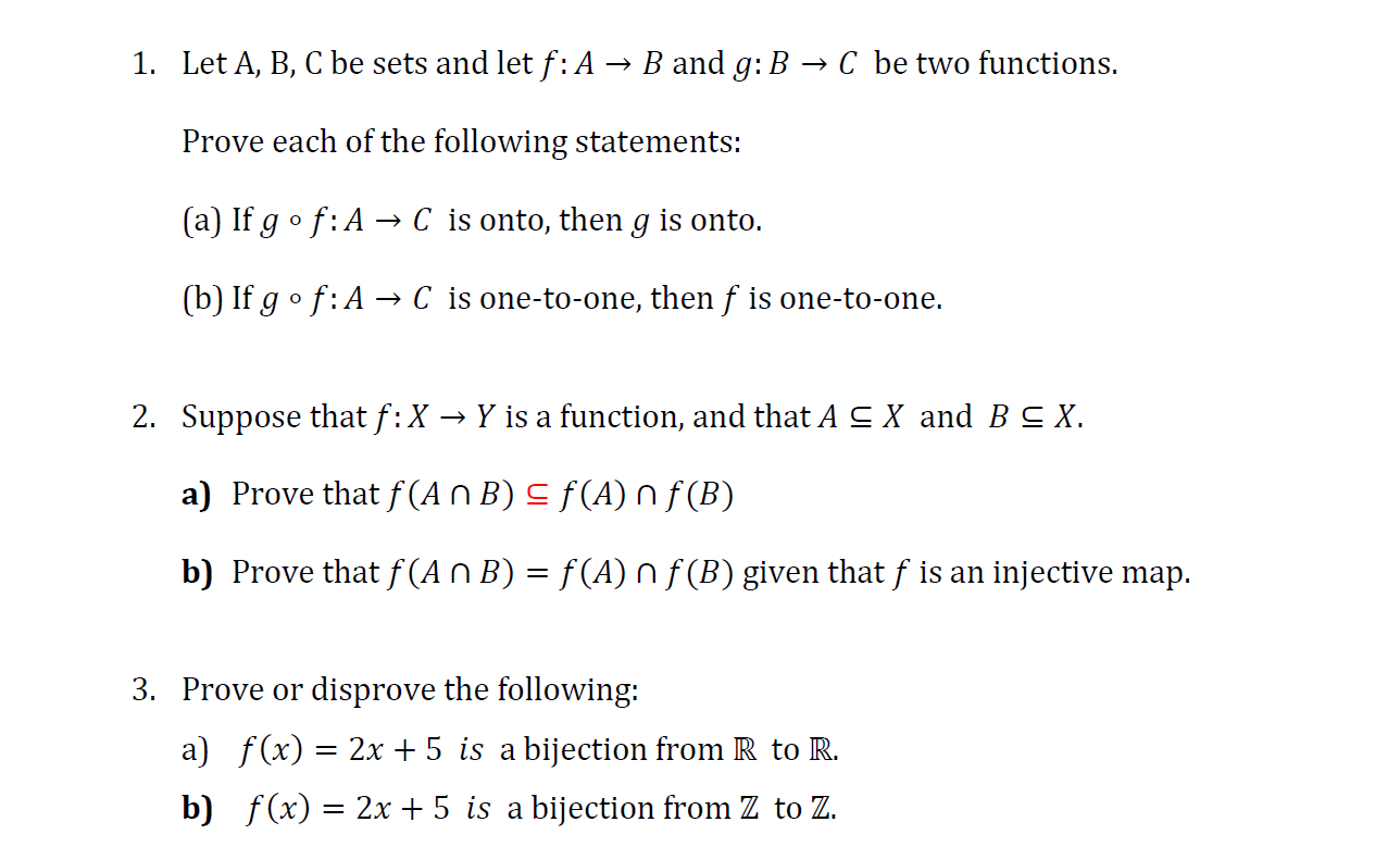 Solved 1. Let A, B, C Be Sets And Let F: A → B And G: B → C | Chegg.com