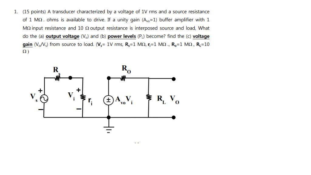 Solved 1 (15 points) A transducer characterized by a voltage
