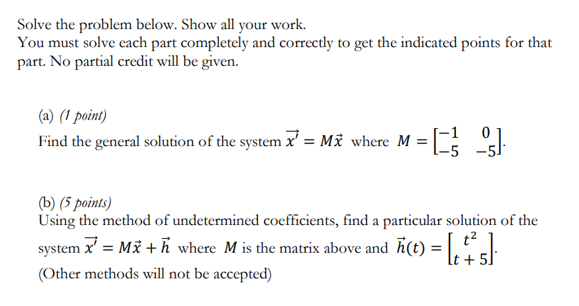 Solved Solve the problem below. Show all your work. You must | Chegg.com