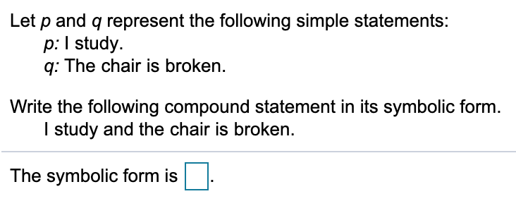 Solved Let p and q represent the following simple