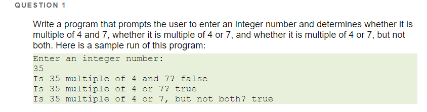 Solved QUESTION 1 Write a program that prompts the user to | Chegg.com