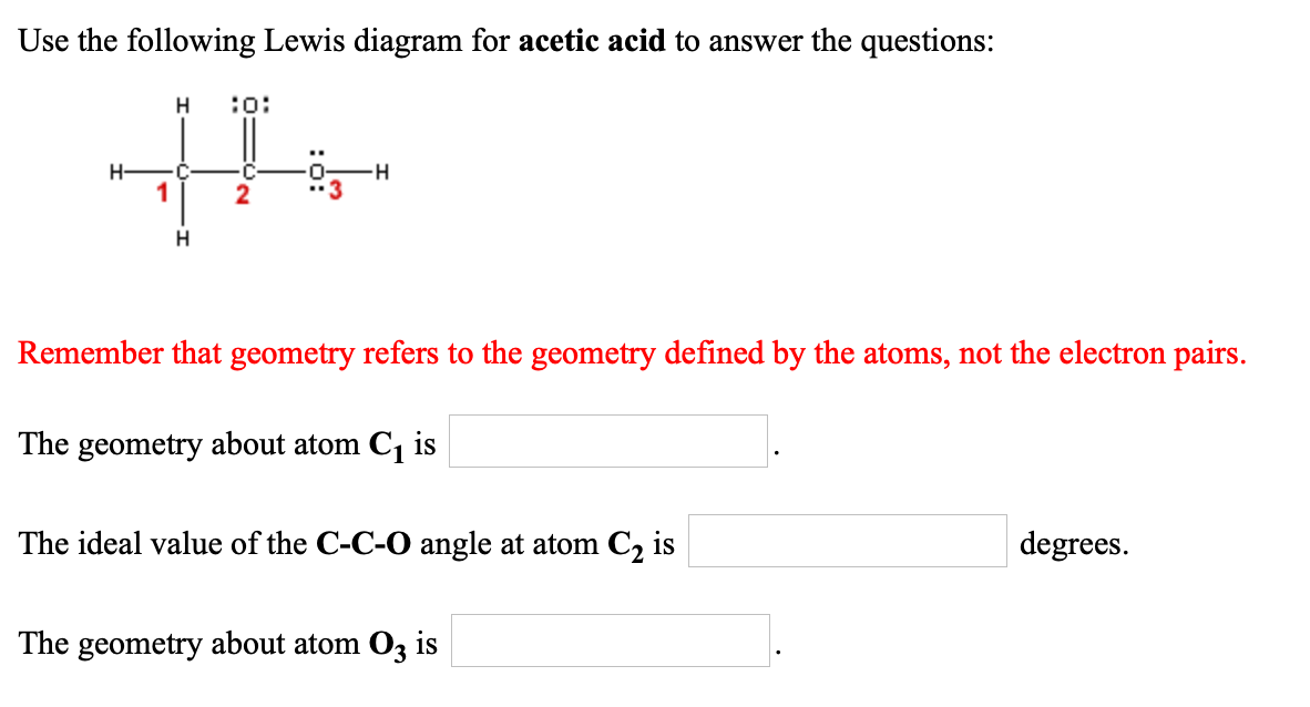 Solved Use the following Lewis diagram for acetic acid to | Chegg.com