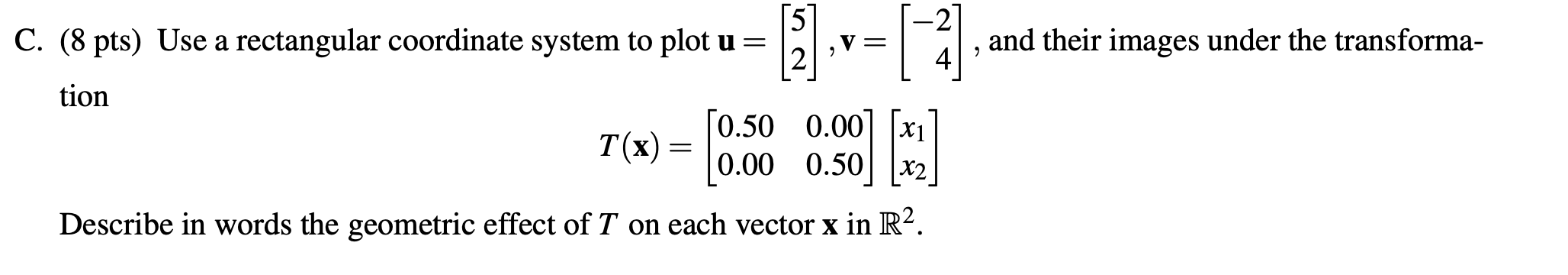(8 pts) Use a rectangular coordinate system to plot | Chegg.com