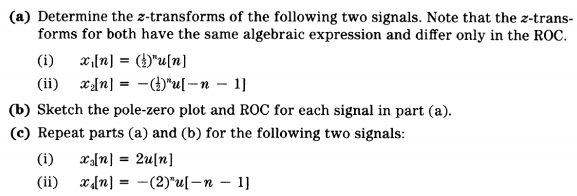 Solved (a) Determine The Z-transforms Of The Following Two | Chegg.com