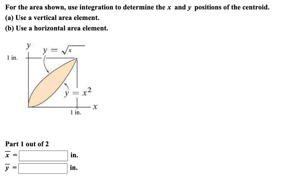 Solved For the area shown, use integration to determine the | Chegg.com