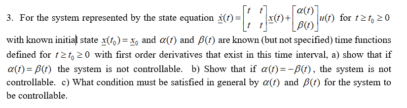 Solved 3. For the system represented by the state equation | Chegg.com