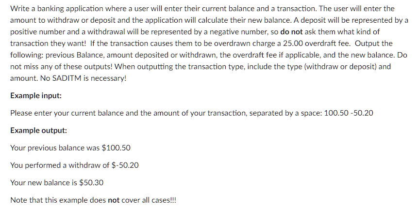 Solved Write a banking application where a user will enter | Chegg.com