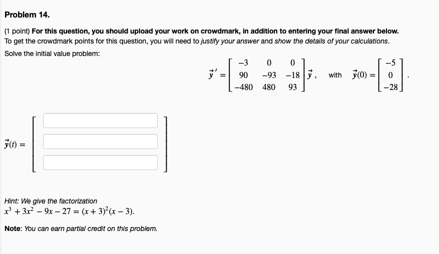 Solved Problem 14. (1 point) For this question, you should | Chegg.com