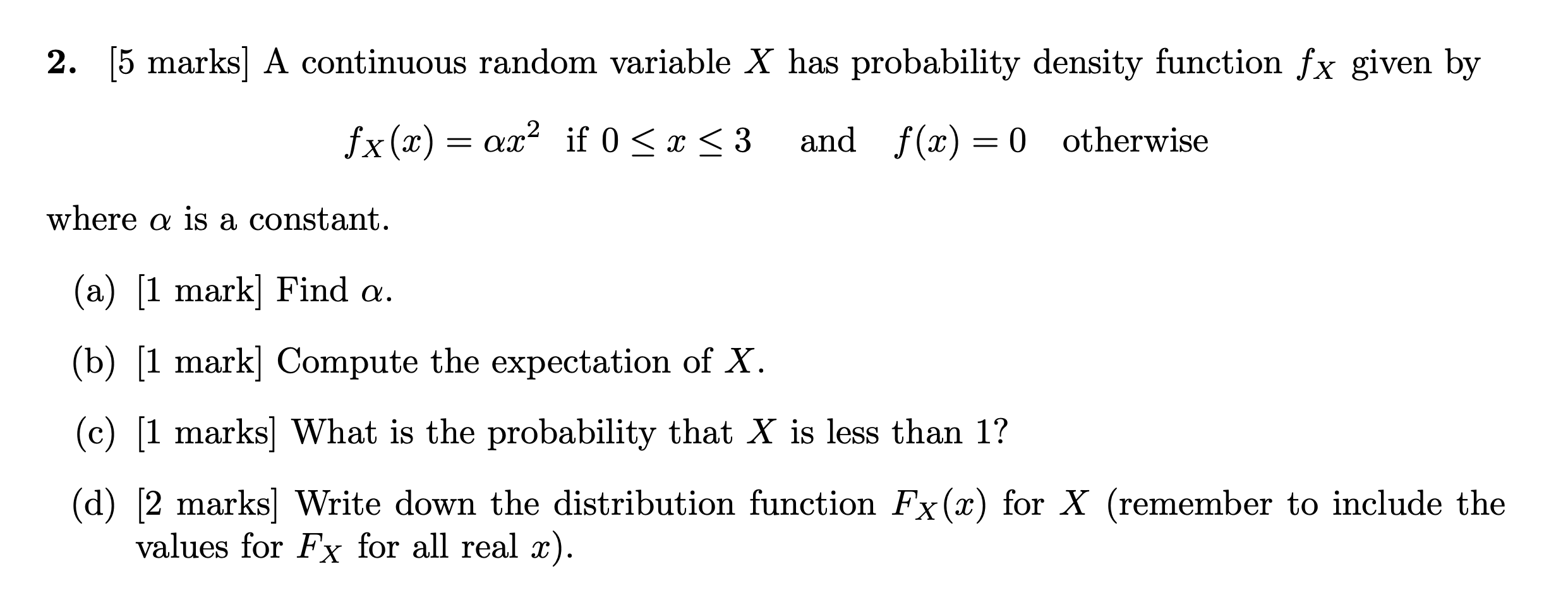 Solved 2. [5 marks] A continuous random variable X has | Chegg.com